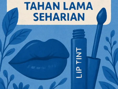 Review Lip Tint Terbaik yang Tahan Lama Seharian
